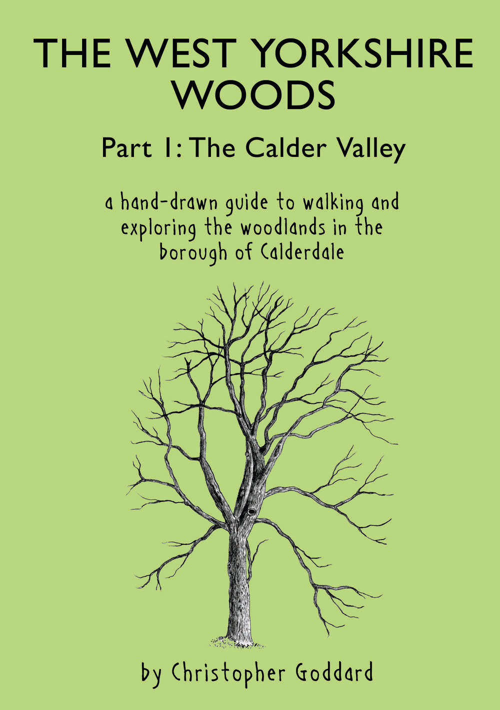 The West Yorkshire Woods Part I - The Calder Valley